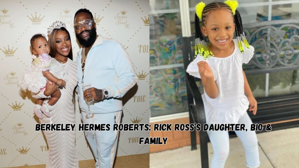 Berkeley Hermes Roberts Rick Ross’s Daughter, Bio & Family